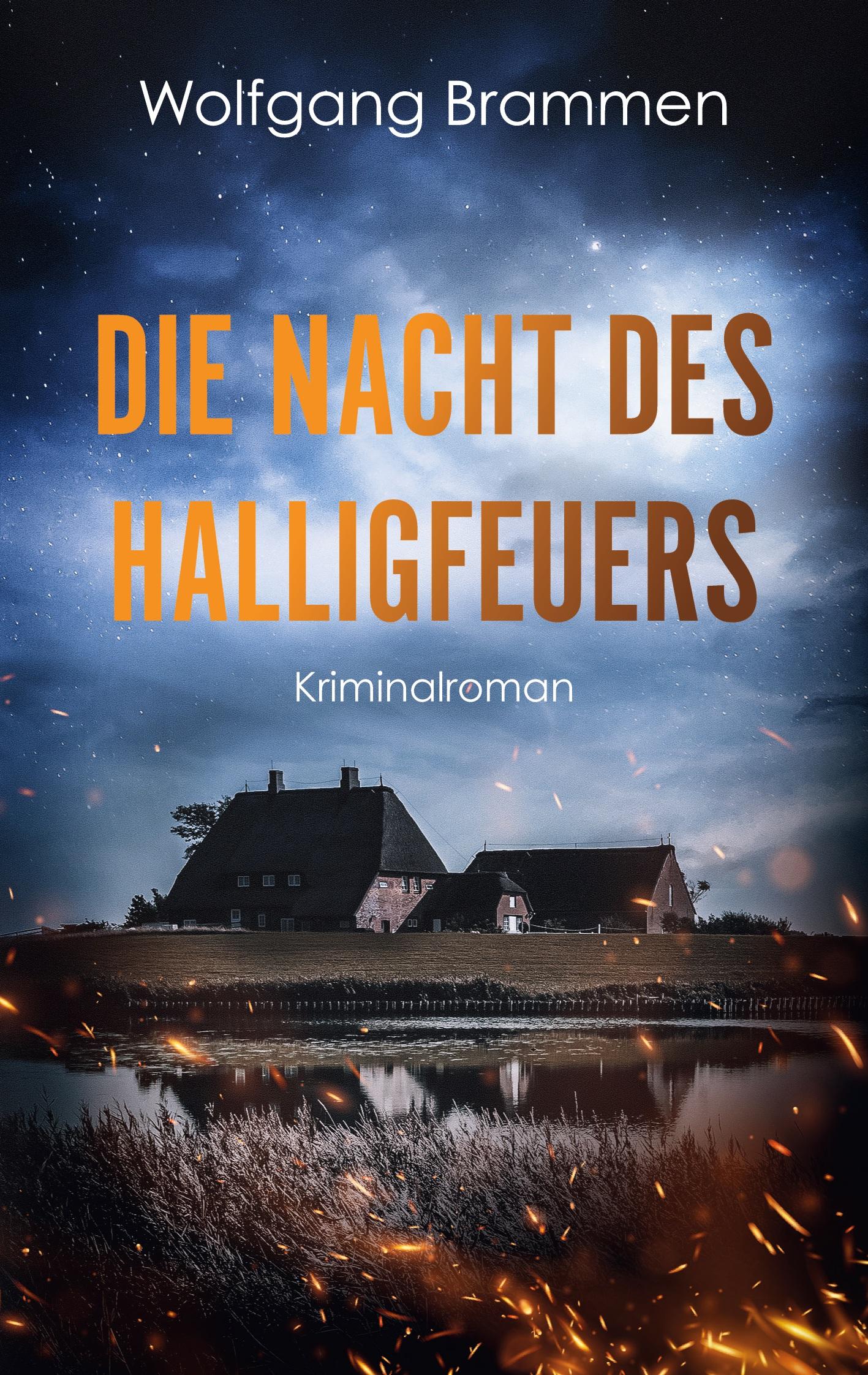 Cover: 9783769304503 | Die Nacht des Halligfeuers | Kriminalroman | Wolfgang Brammen | Buch