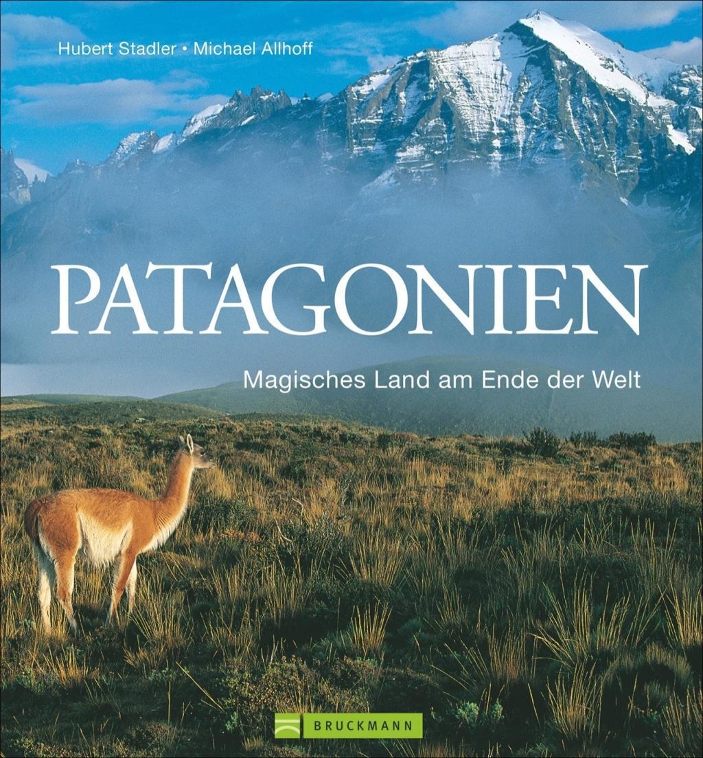 Cover: 9783765458590 | Patagonien | Magisches Land am Ende der Welt | Stadler | Buch | 192 S.