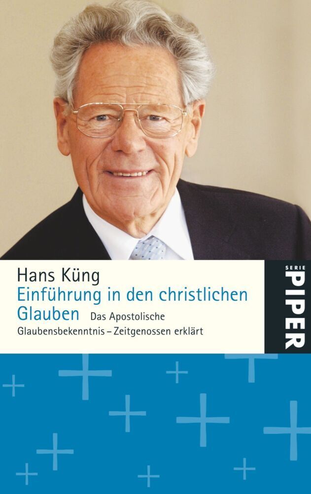 Cover: 9783492251662 | Einführung in den christlichen Glauben | Hans Küng | Taschenbuch