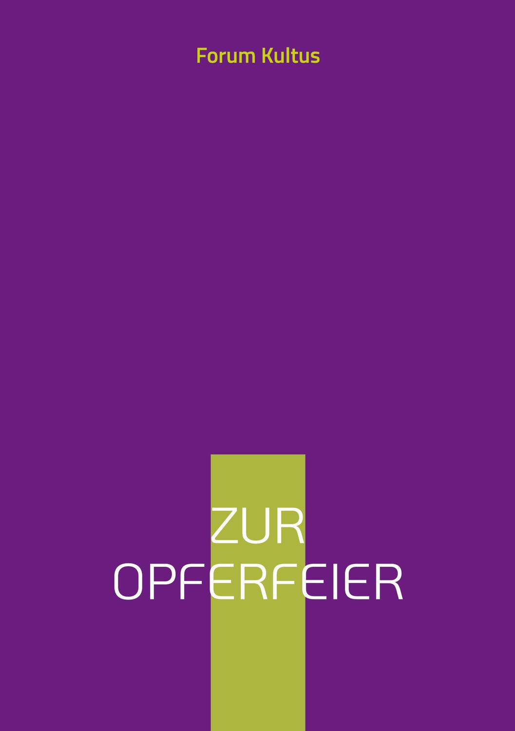 Cover: 9783757801175 | Zur Opferfeier | Eine Zusammenstellung | Volker David Lambertz (u. a.)