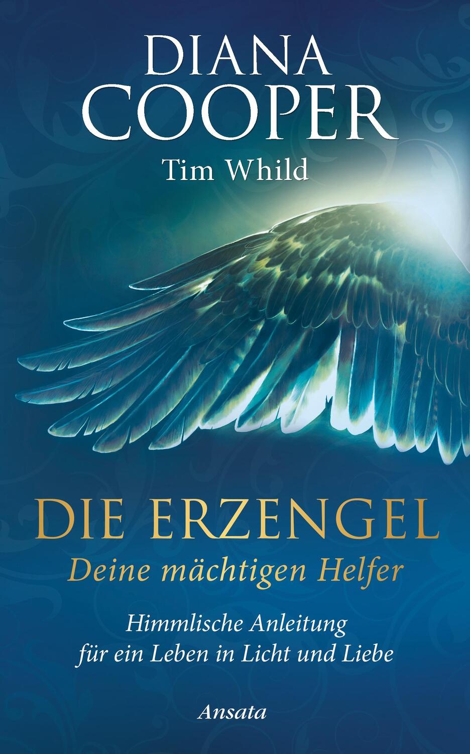 Cover: 9783778775097 | Die Erzengel - deine mächtigen Helfer | Diana Cooper (u. a.) | Buch