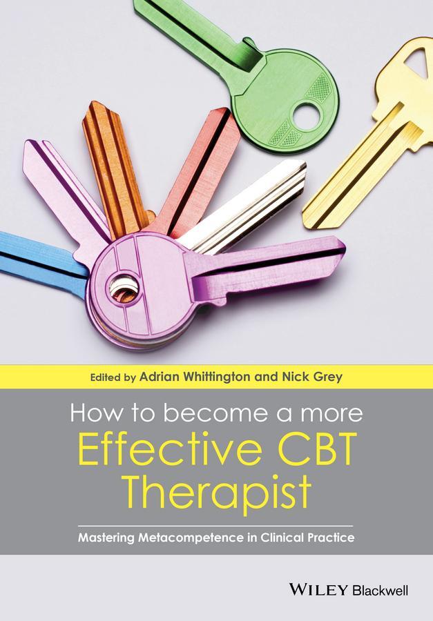 Cover: 9781118468357 | How to Become a More Effective CBT Therapist | Whittington (u. a.)