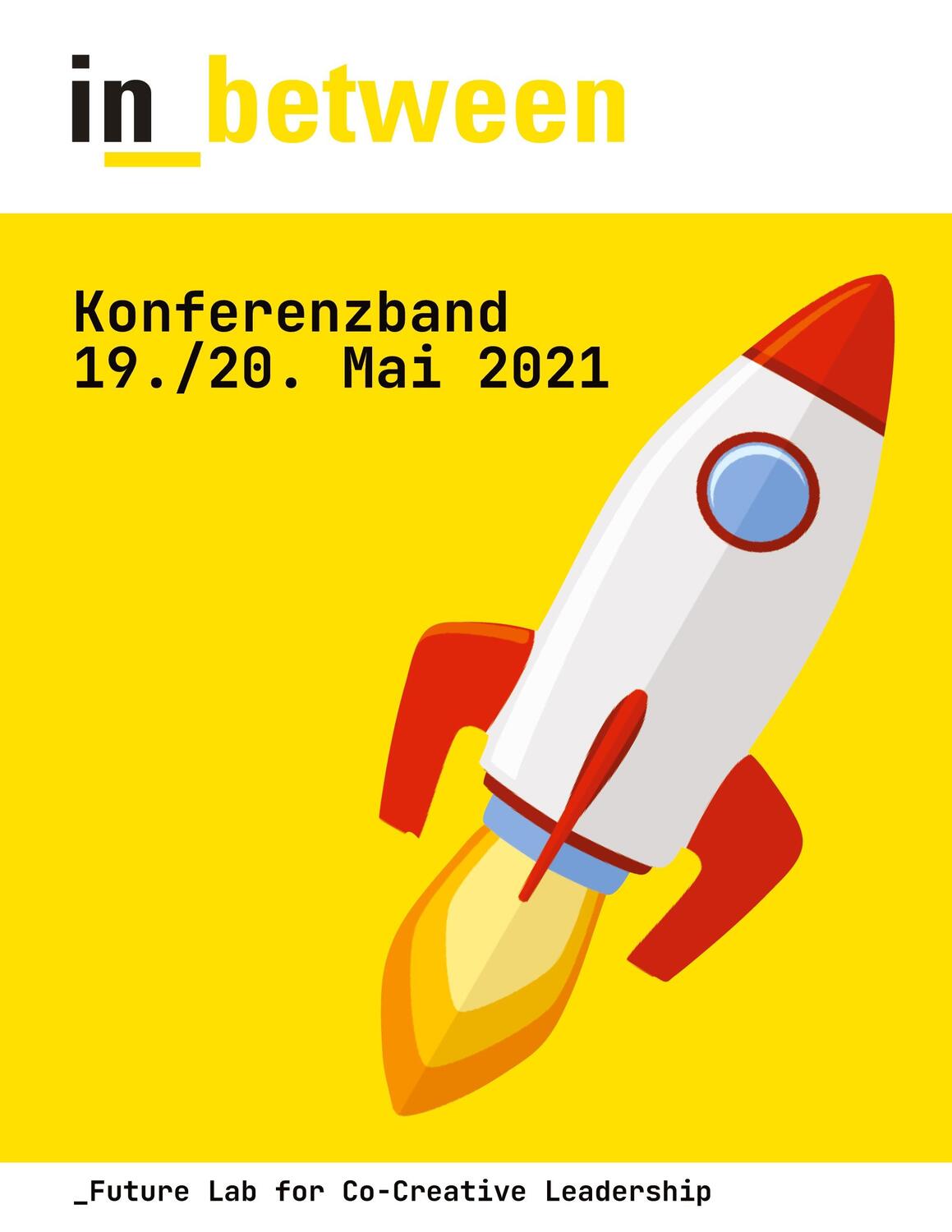 Cover: 9783755751731 | in_between 2021 | Konferenzband | Dominik Maximini (u. a.) | Buch