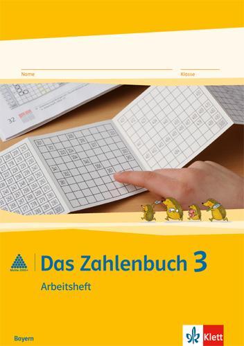 Cover: 9783122016821 | Das Zahlenbuch. 3.Schuljahr. Arbeitsheft. Bayern | Broschüre | Deutsch