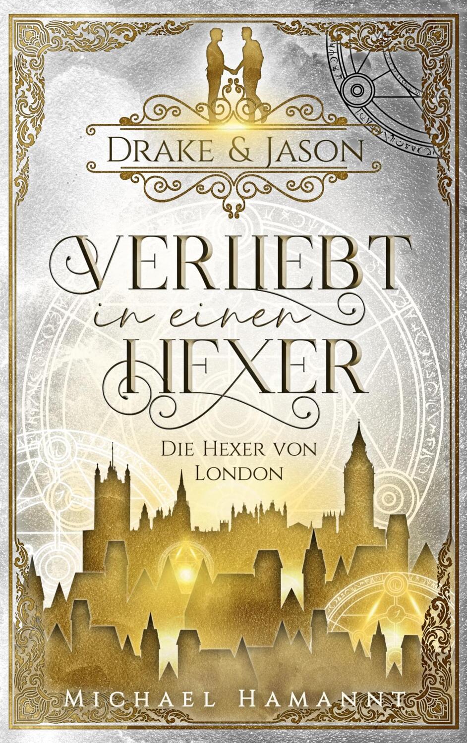 Cover: 9783734703249 | Drake & Jason | Verliebt in einen Hexer | Michael Hamannt | Buch