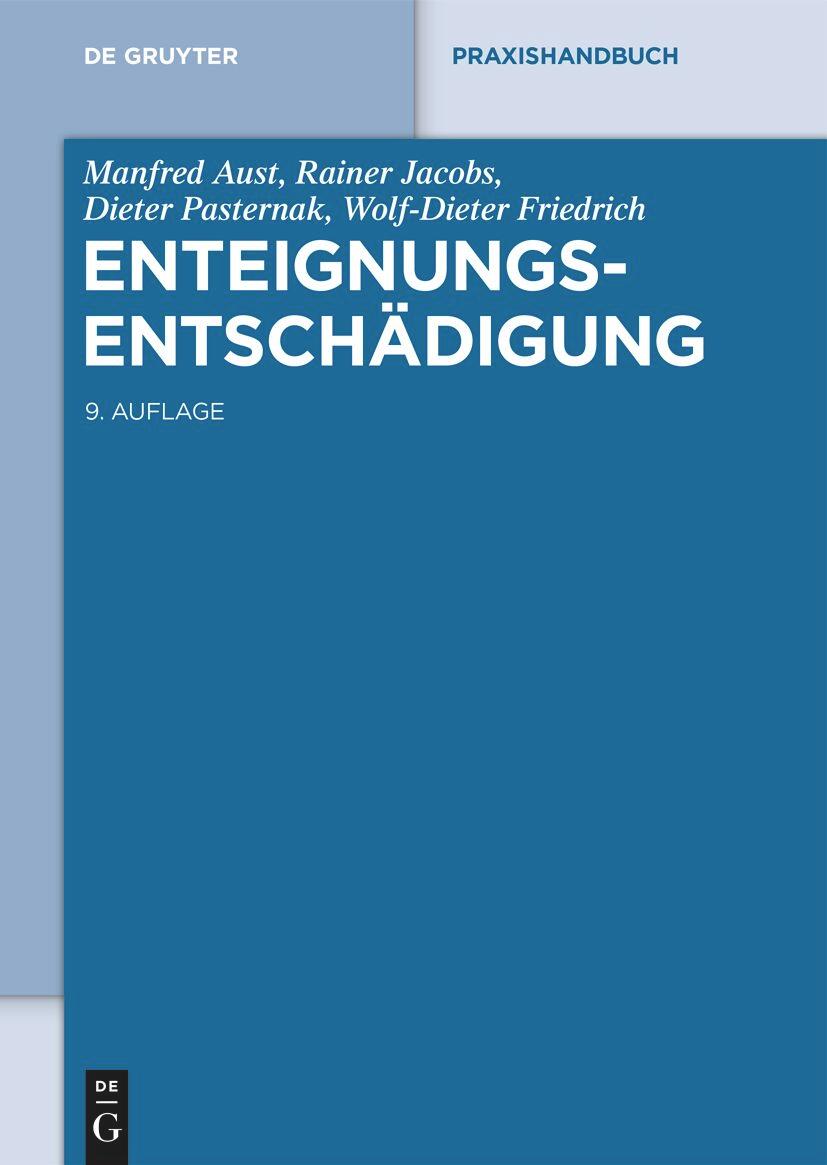 Cover: 9783111359717 | Enteignungsentschädigung | Manfred Aust (u. a.) | Buch | XXIV | 2025