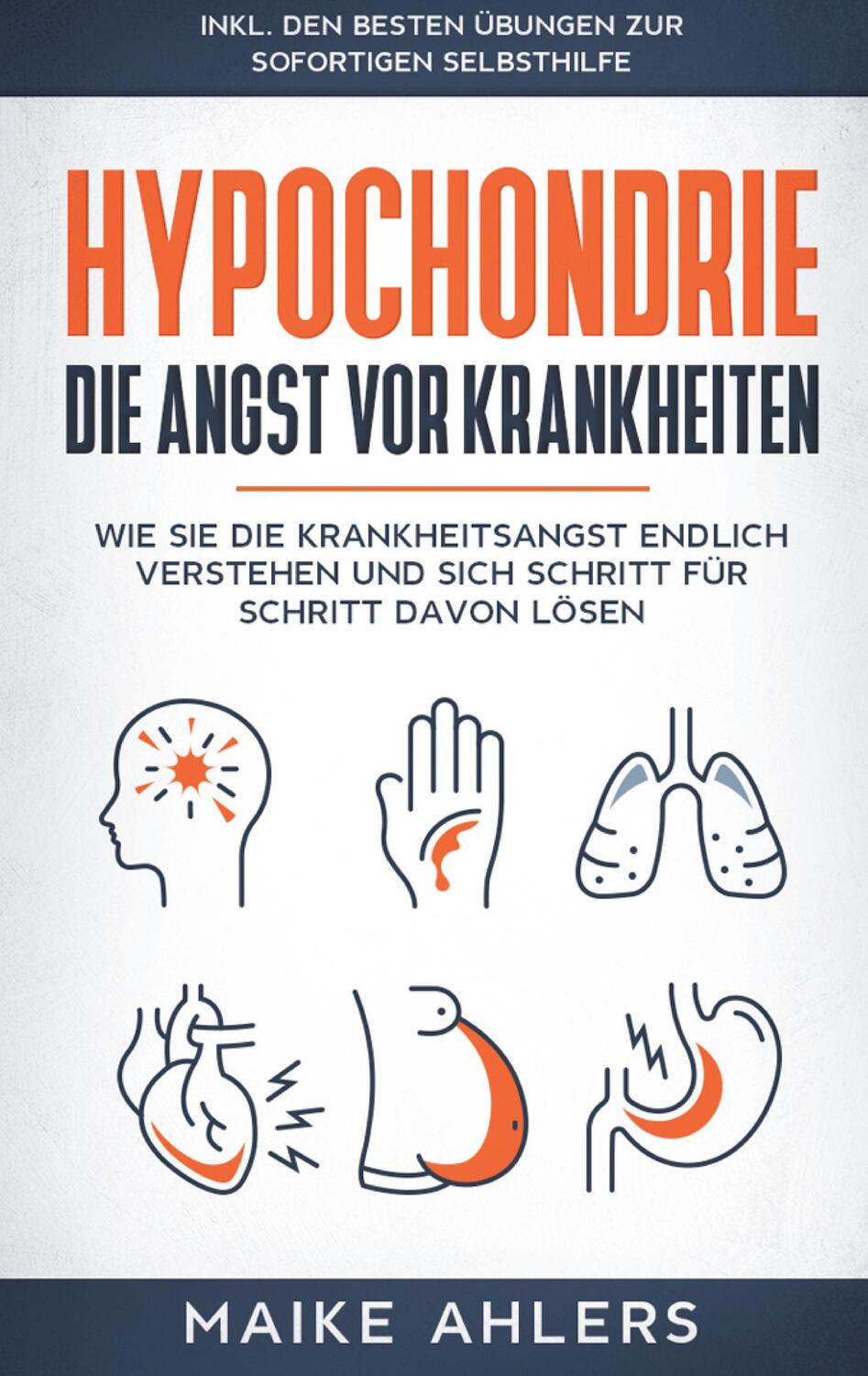 Cover: 9783746019246 | Hypochondrie, die Angst vor Krankheiten: Wie Sie die...