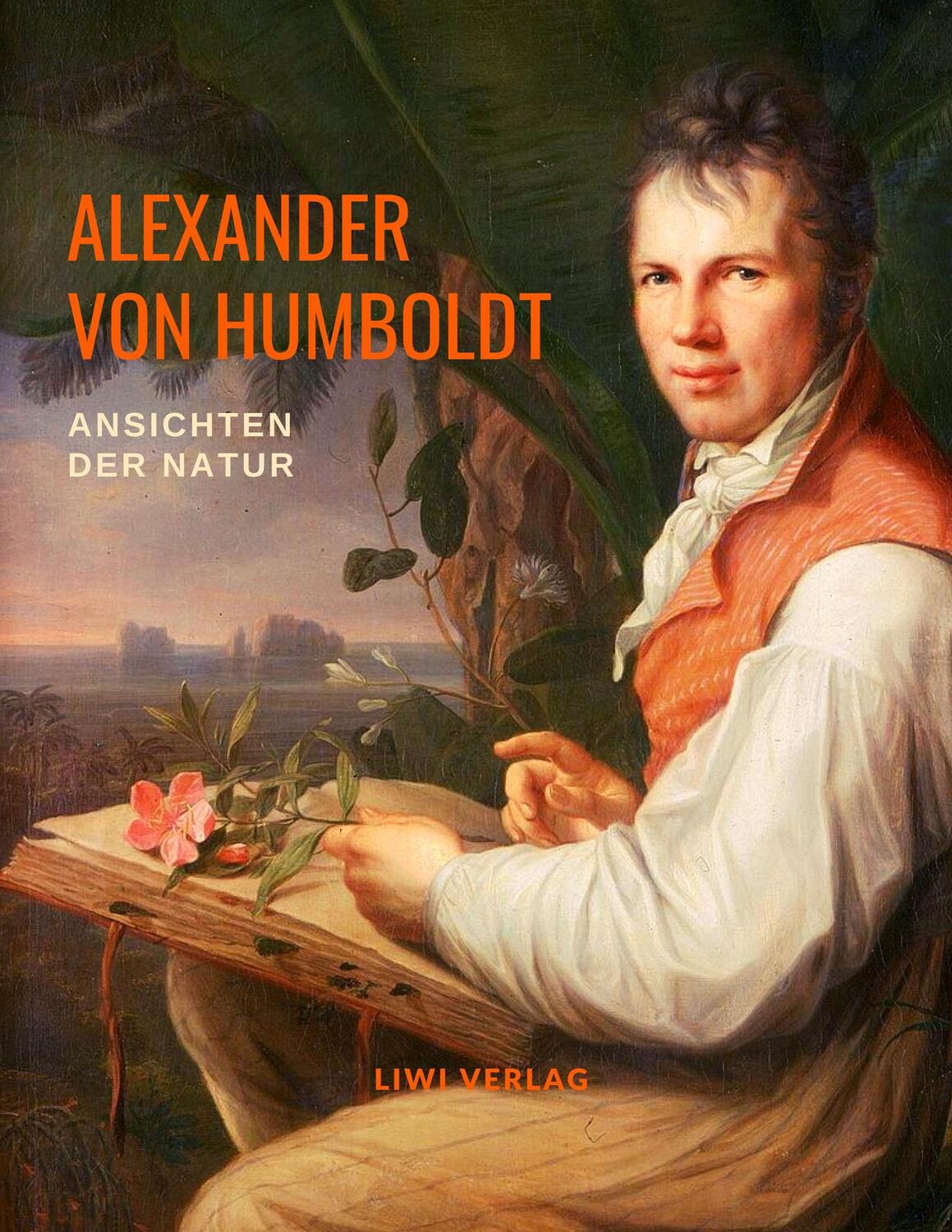 Cover: 9783965422254 | Ansichten der Natur | Alexander von Humboldt | Taschenbuch