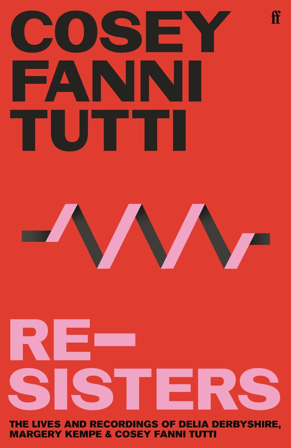 Cover: 9780571362189 | Re-Sisters | Cosey Fanni Tutti | Buch | 400 S. | Englisch | 2022