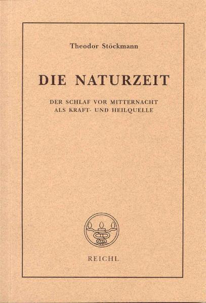 Cover: 9783876671550 | Die Naturzeit | Theodor Stöckmann | Taschenbuch | 2004 | Reichl