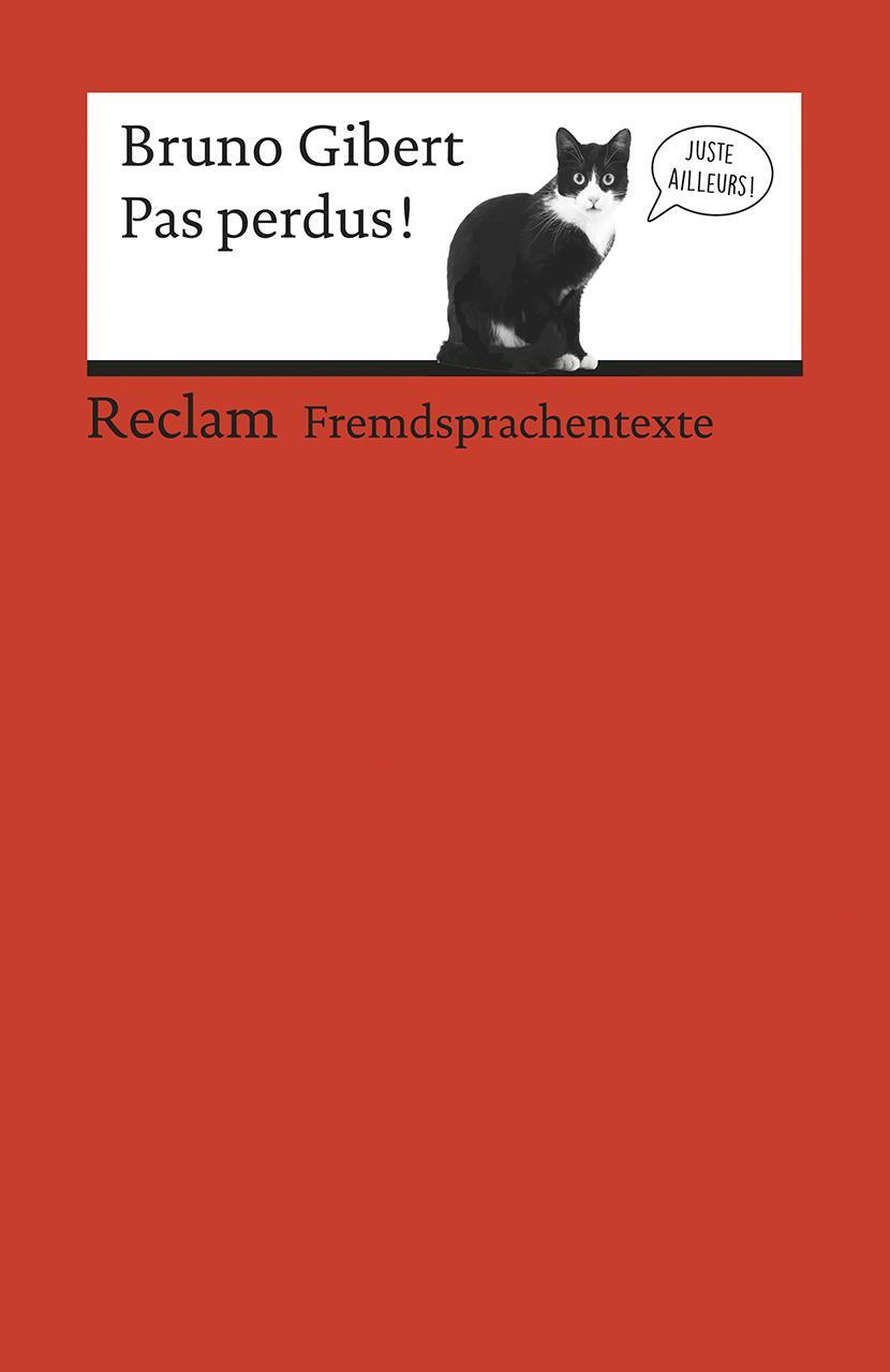 Cover: 9783150199763 | Pas perdus! | Bruno Gibert | Taschenbuch | Reclam Universal-Bibliothek