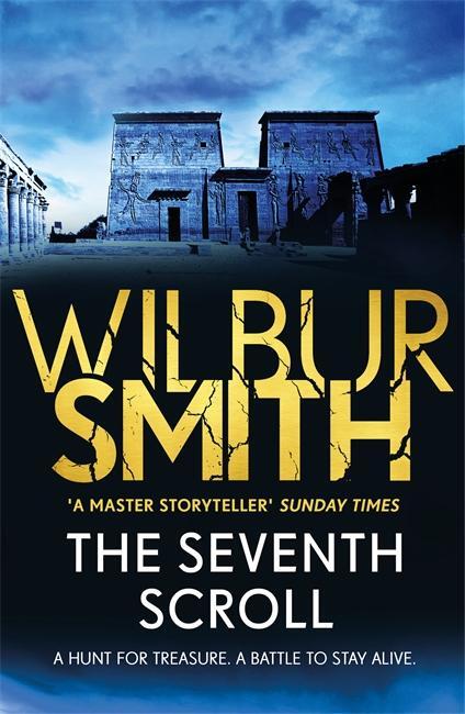Cover: 9781785766978 | The Seventh Scroll | The Egyptian Series 2 | Wilbur Smith | Buch