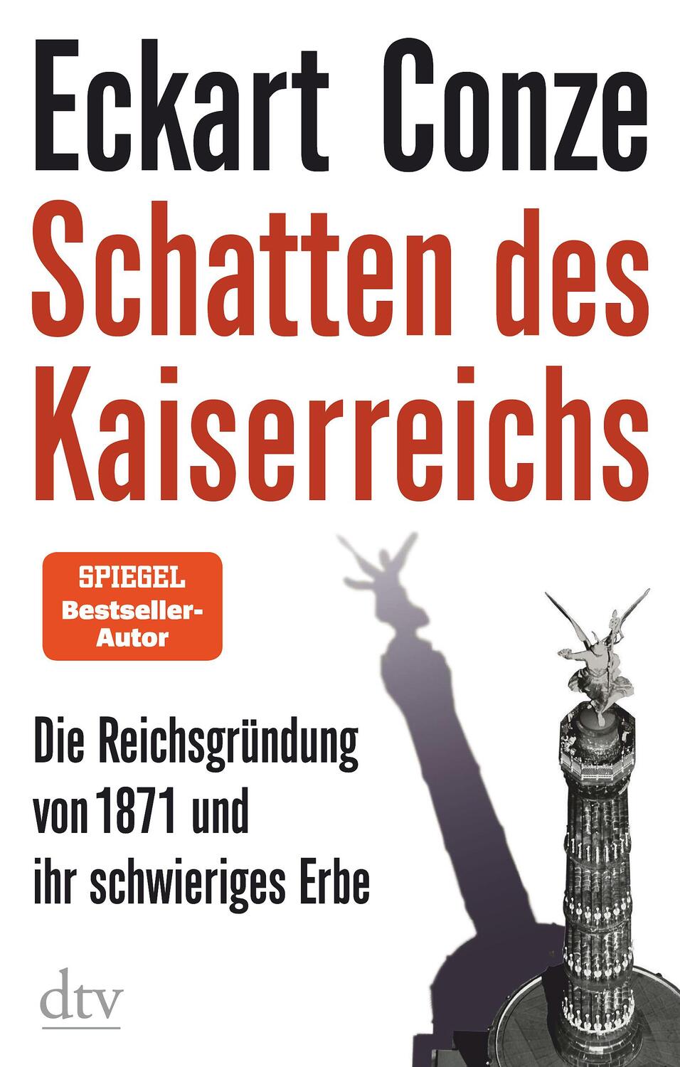 Cover: 9783423282567 | Schatten des Kaiserreichs | Eckart Conze | Buch | Deutsch | 2020