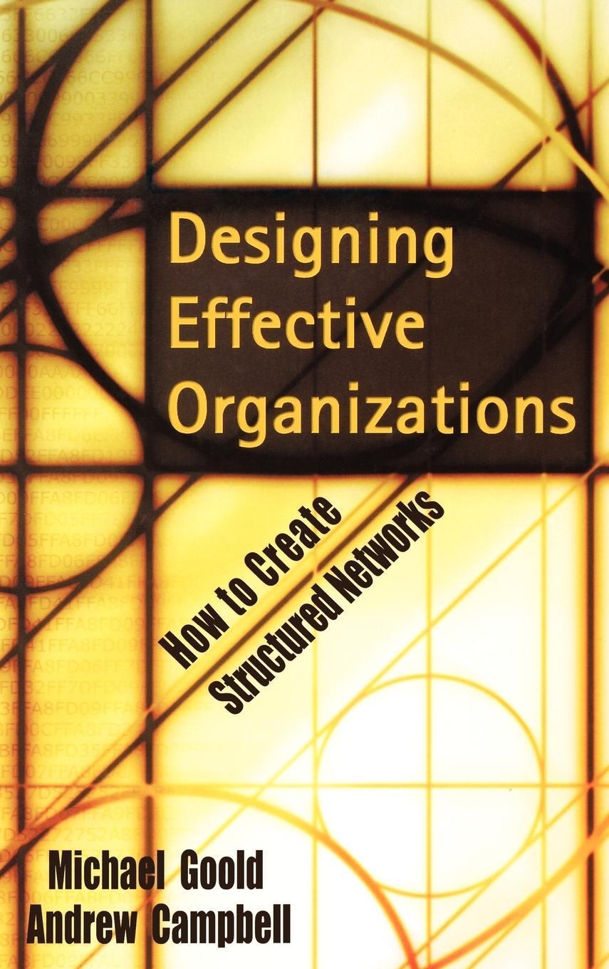 Cover: 9780787960643 | Designing Effective Organizations | Michael Goold | Buch | XII | 2002