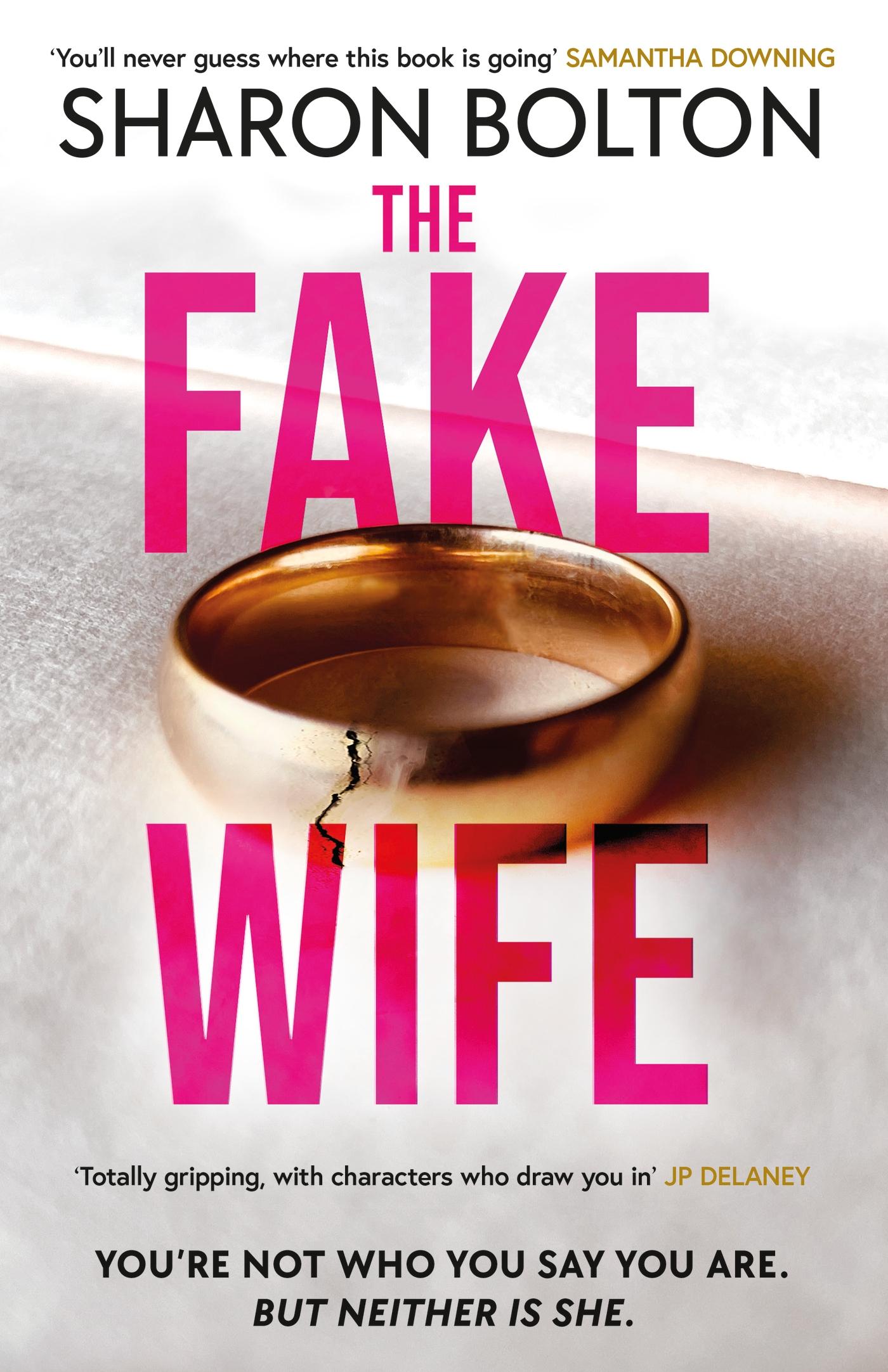 Cover: 9781398709829 | The Fake Wife | Sharon Bolton | Taschenbuch | Kartoniert / Broschiert