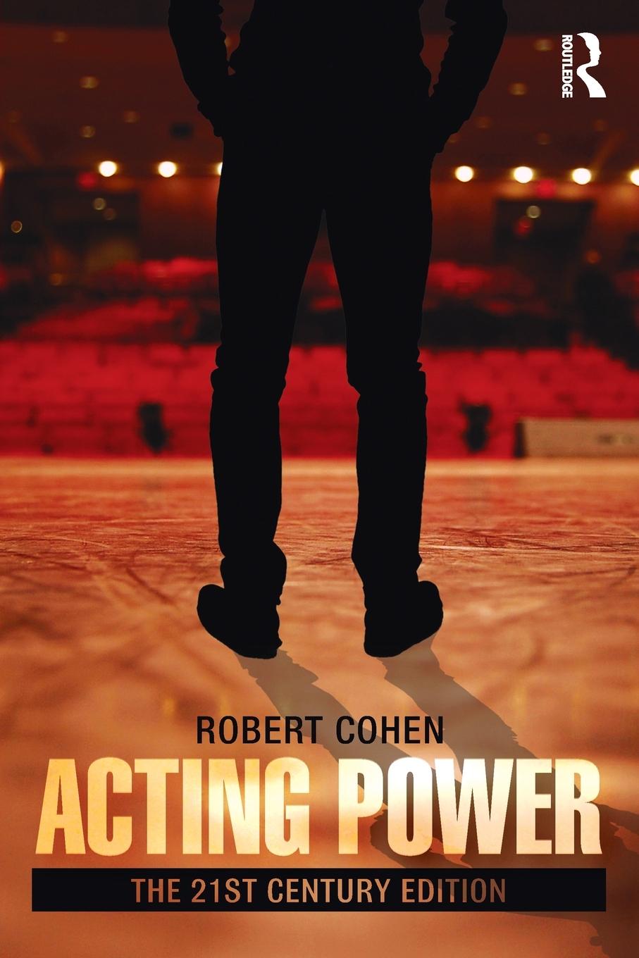 Cover: 9780415658478 | Acting Power | The 21st Century Edition | Robert Cohen | Taschenbuch