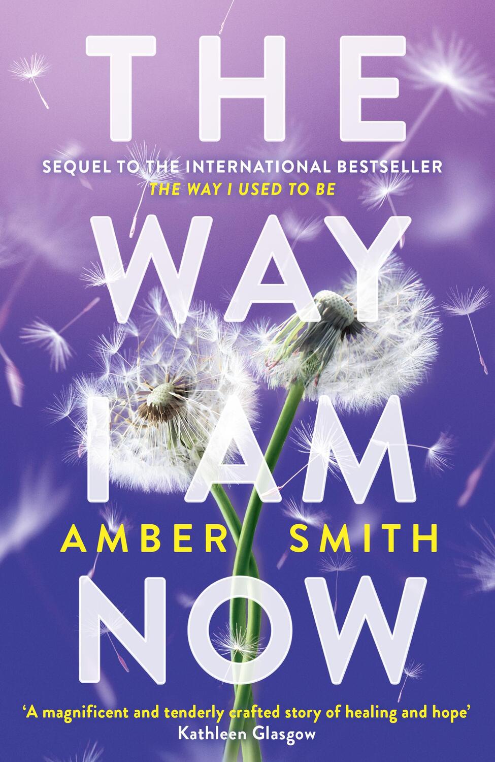 Cover: 9780861546824 | The Way I Am Now | Amber Smith | Taschenbuch | Rock the Boat | 432 S.