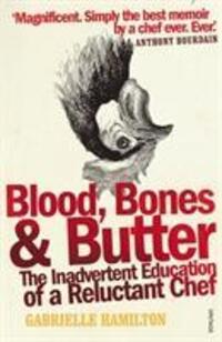 Cover: 9780099498339 | Blood, Bones and Butter | Gabrielle Hamilton | Taschenbuch | Englisch
