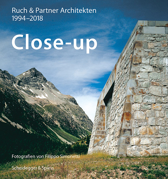Cover: 9783858815538 | Close-up - Ruch &amp; Partner Architekten 1994-2018 | Architekten | Buch
