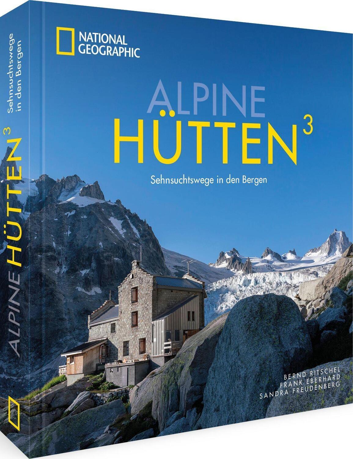 Cover: 9783866908024 | Alpine Hütten3 | Sehnsuchtswege in den Bergen | Freudenberg (u. a.)