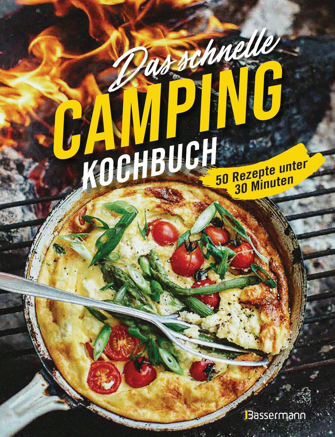 Cover: 9783809447443 | Das schnelle Camping Kochbuch. 50 Rezepte unter 30 Minuten | Young