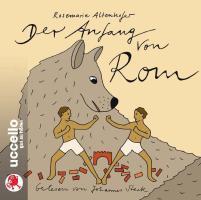 Cover: 9783937337425 | Der Anfang von Rom | Sagen für Kinder | Rosemarie Altenhofer | CD