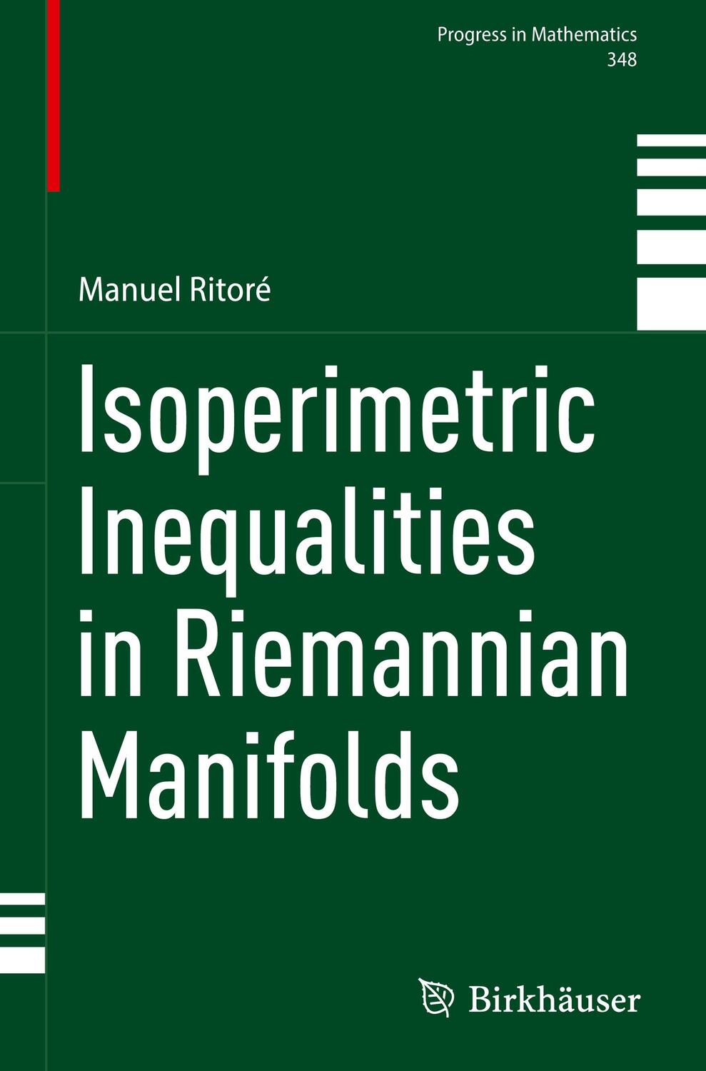Cover: 9783031379000 | Isoperimetric Inequalities in Riemannian Manifolds | Manuel Ritoré