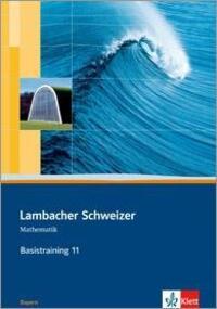 Cover: 9783127357202 | Lambacher Schweizer. 11. Schuljahr. Basistraining. Arbeitsheft plus...