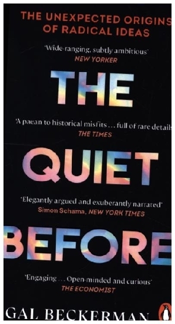 Cover: 9781529177404 | The Quiet Before | On the unexpected origins of radical ideas | Buch