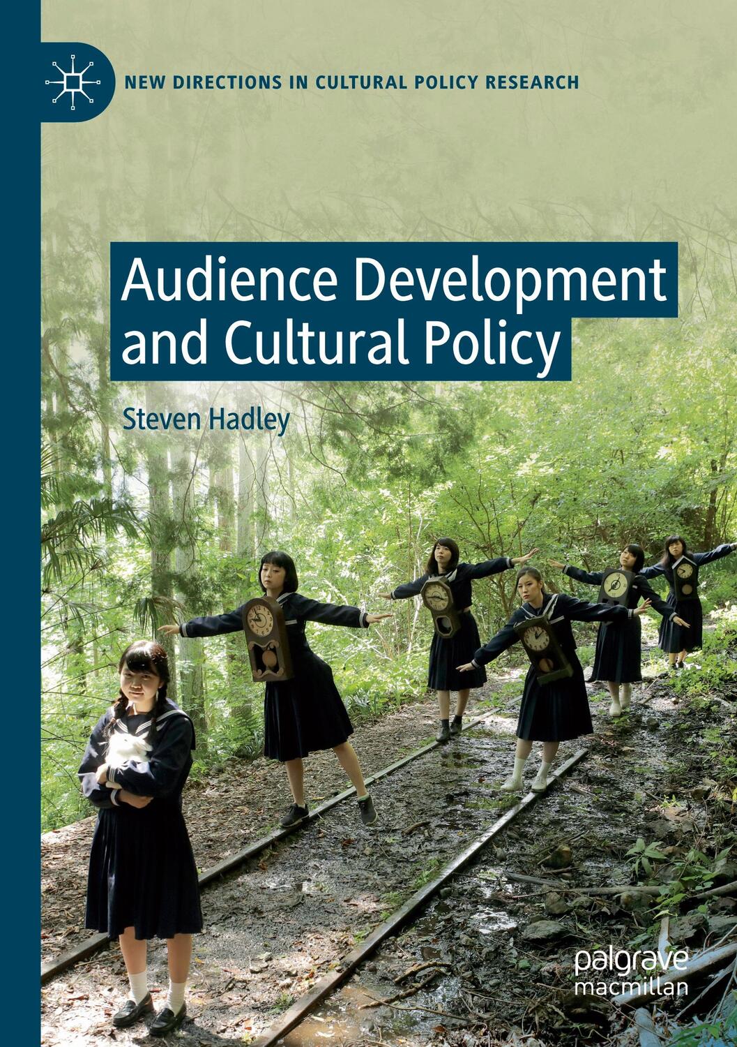 Cover: 9783030629724 | Audience Development and Cultural Policy | Steven Hadley | Taschenbuch