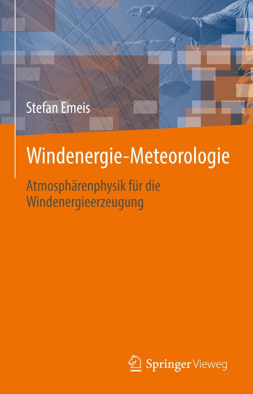 Cover: 9783031224454 | Windenergie Meteorologie | Stefan Emeis | Buch | XXX | Deutsch | 2023