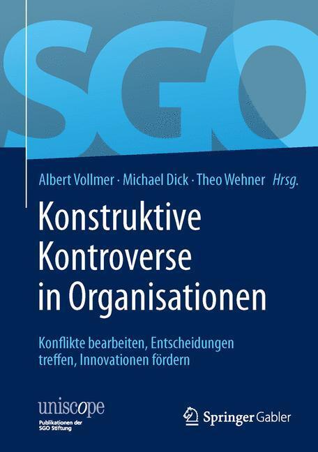 Cover: 9783658002626 | Konstruktive Kontroverse in Organisationen | Albert Vollmer (u. a.)