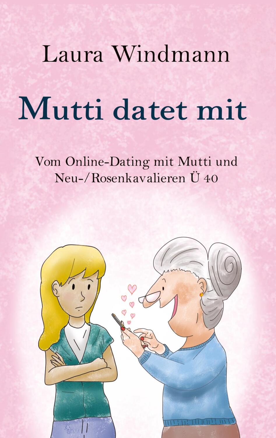 Cover: 9783384133717 | Mutti datet mit | Laura Windmann (u. a.) | Taschenbuch | Paperback