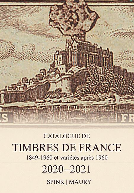 Cover: 9781912667147 | Spink Maury Catalogue de Timbres de France 2020 | 123rd Edition | Buch