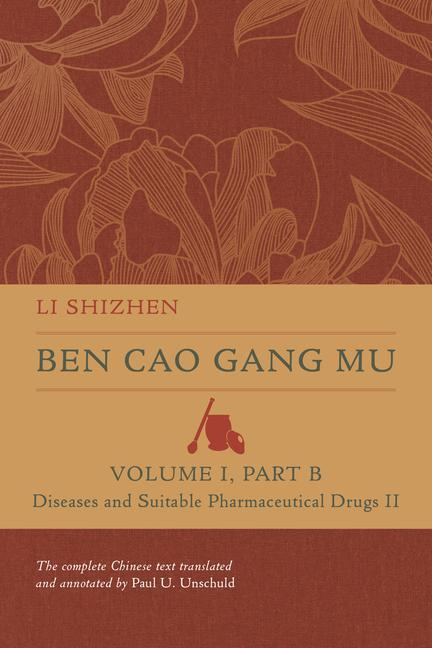 Cover: 9780520397736 | Ben Cao Gang Mu, Volume I, Part B | Shizhen Li | Buch | Englisch