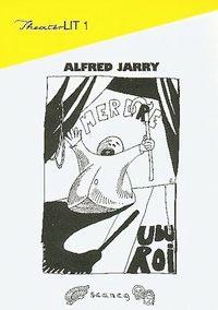 Cover: 9783892353010 | Ubu Roi | Alfred Jarry | TheaterLIT | Kartoniert / Broschiert | 1987