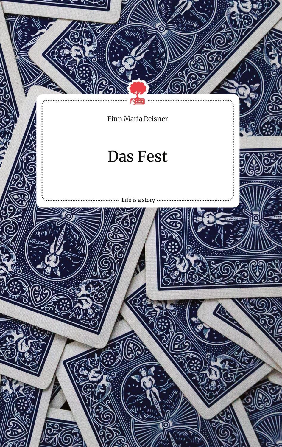 Cover: 9783710801099 | Das Fest. Life is a Story - story.one | Finn Maria Reisner | Buch