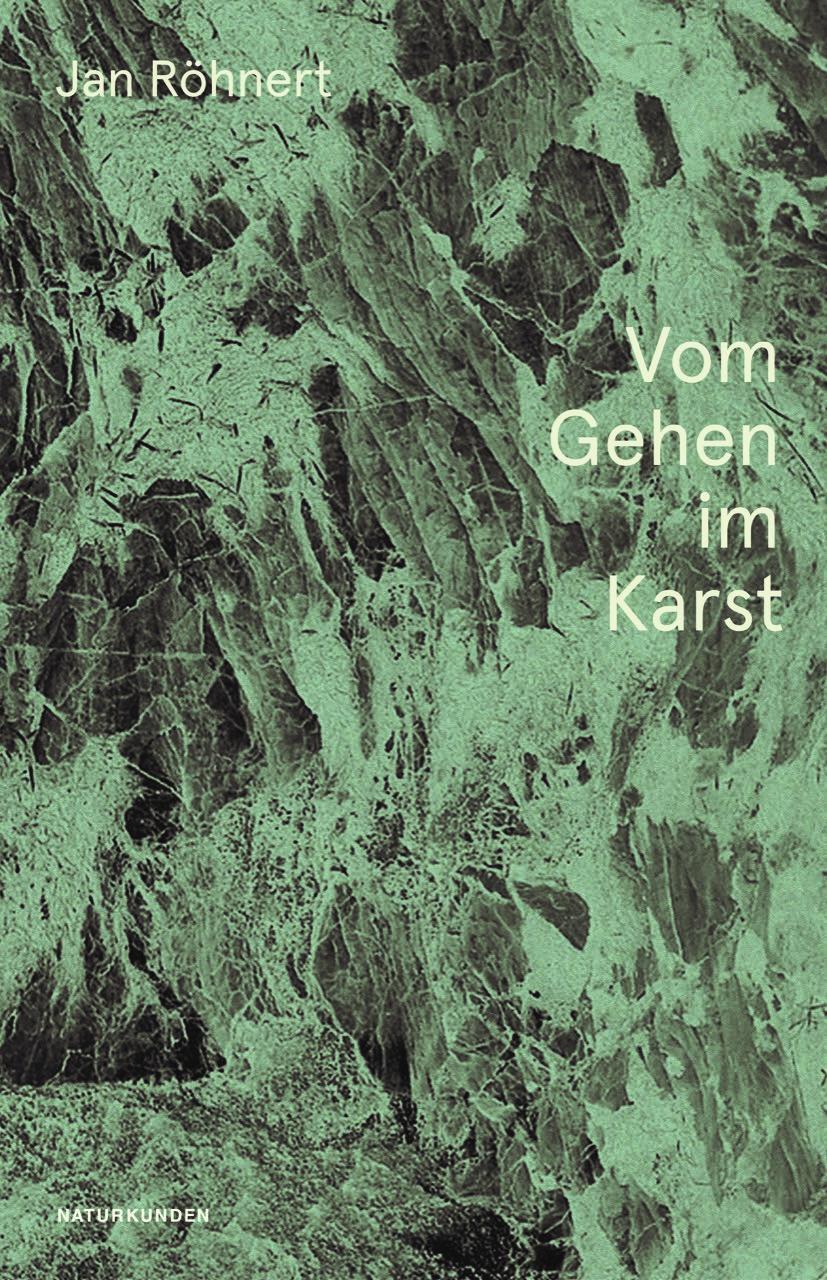 Cover: 9783751802031 | Vom Gehen im Karst | Jan Volker Röhnert | Buch | Naturkunden | Deutsch