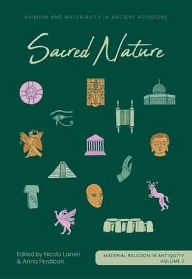 Cover: 9781789259179 | Sacred Nature | Animism and Materiality in Ancient Religions | Buch