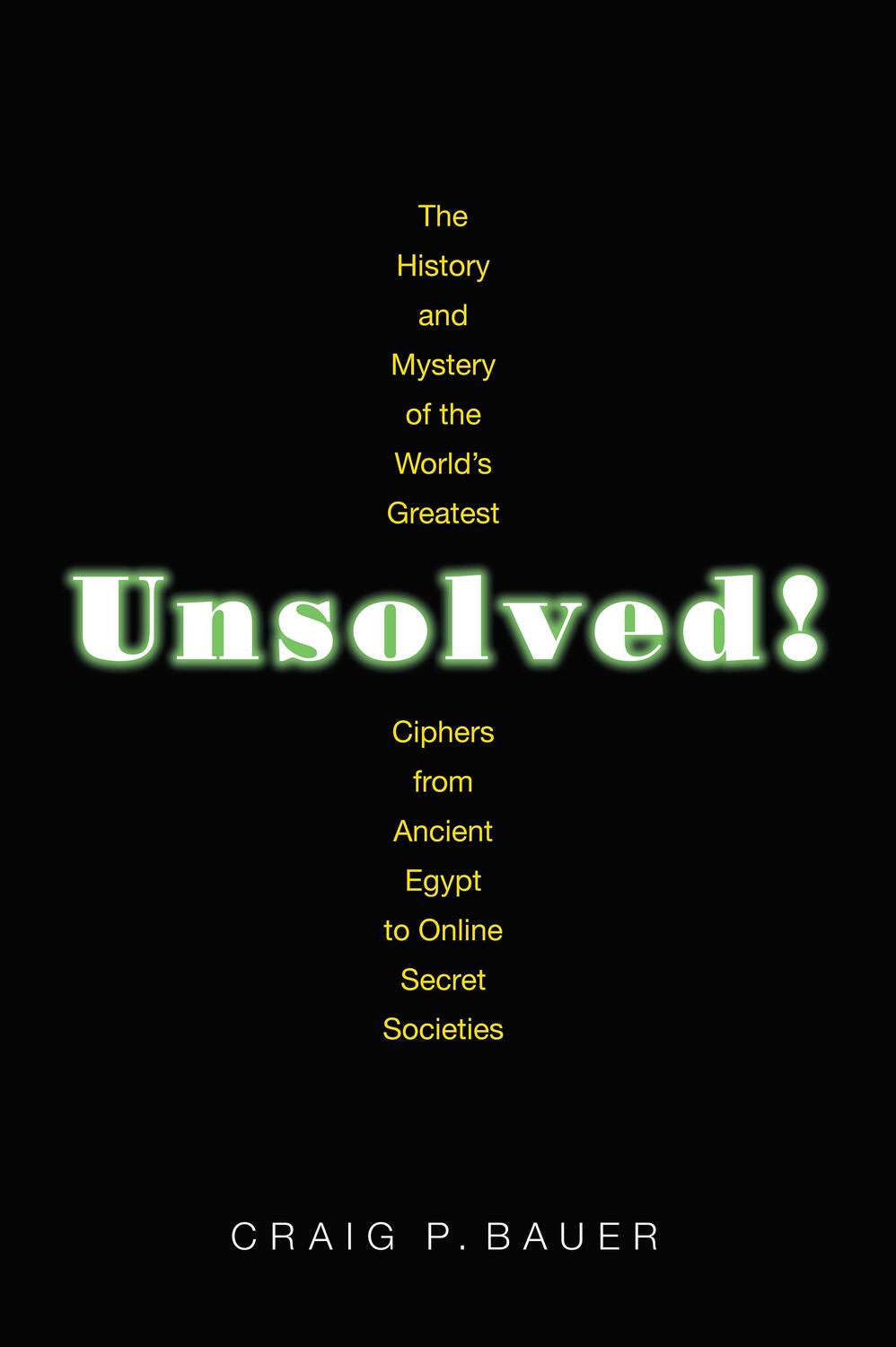 Cover: 9780691192291 | Unsolved! | Craig P Bauer | Taschenbuch | Kartoniert / Broschiert