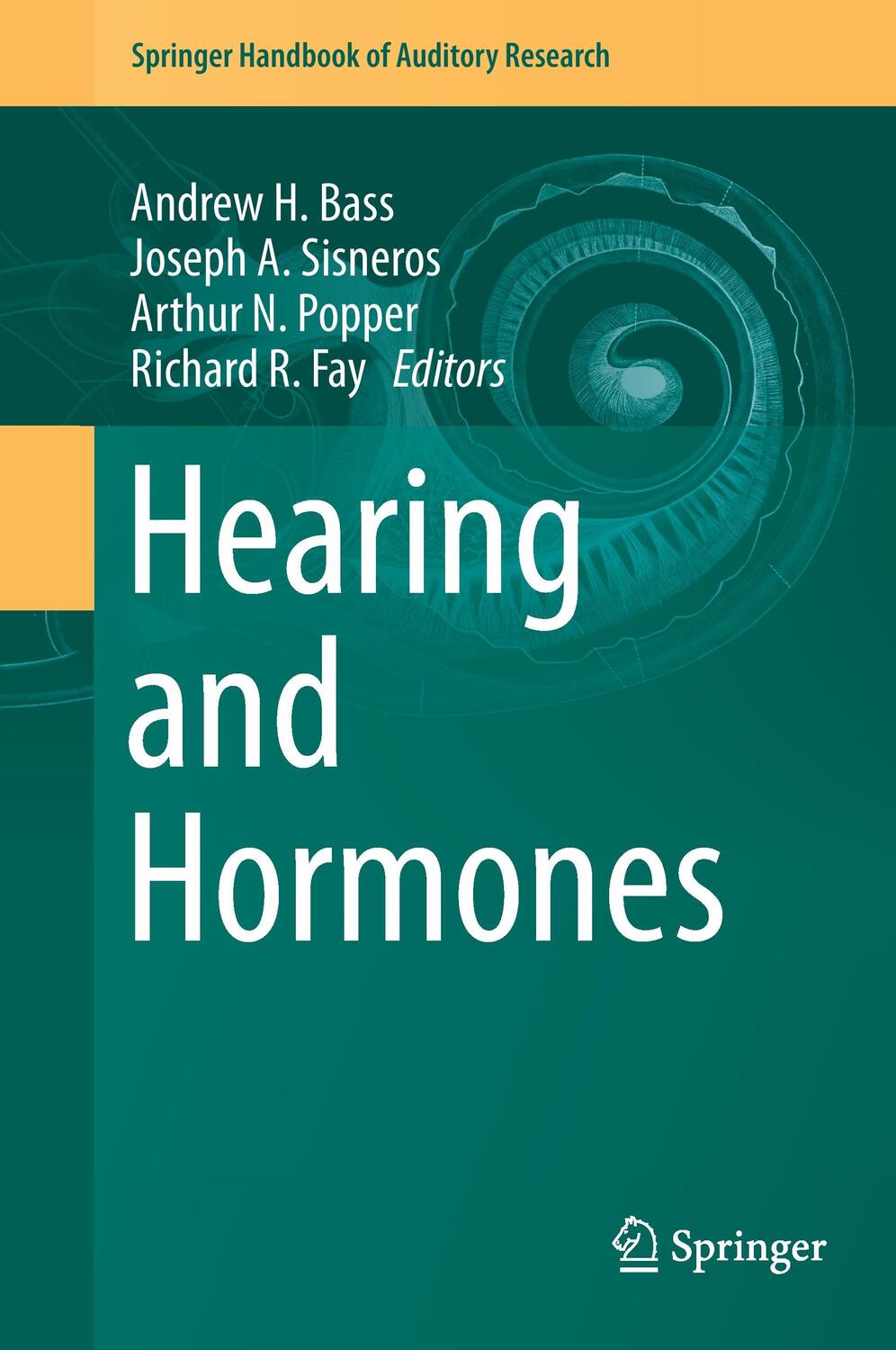 Cover: 9783319265957 | Hearing and Hormones | Andrew H. Bass (u. a.) | Buch | Englisch | 2016