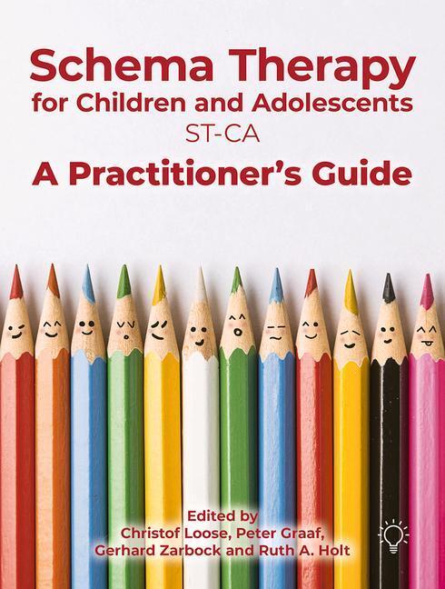 Cover: 9781912755820 | Schema Therapy with Children and Adolescents | A Practitioner's Guide