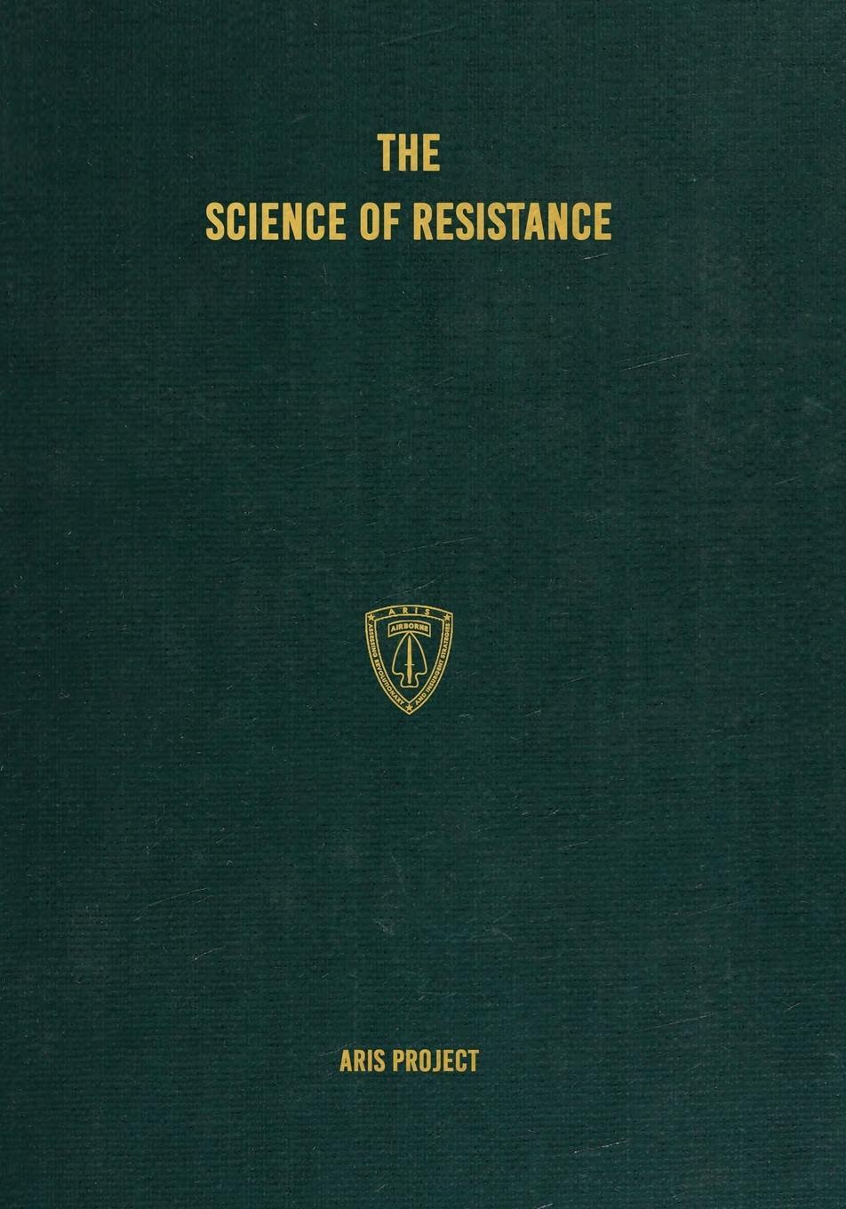 Cover: 9781925907315 | The Science of Resistance | Aris Project | Taschenbuch | Paperback