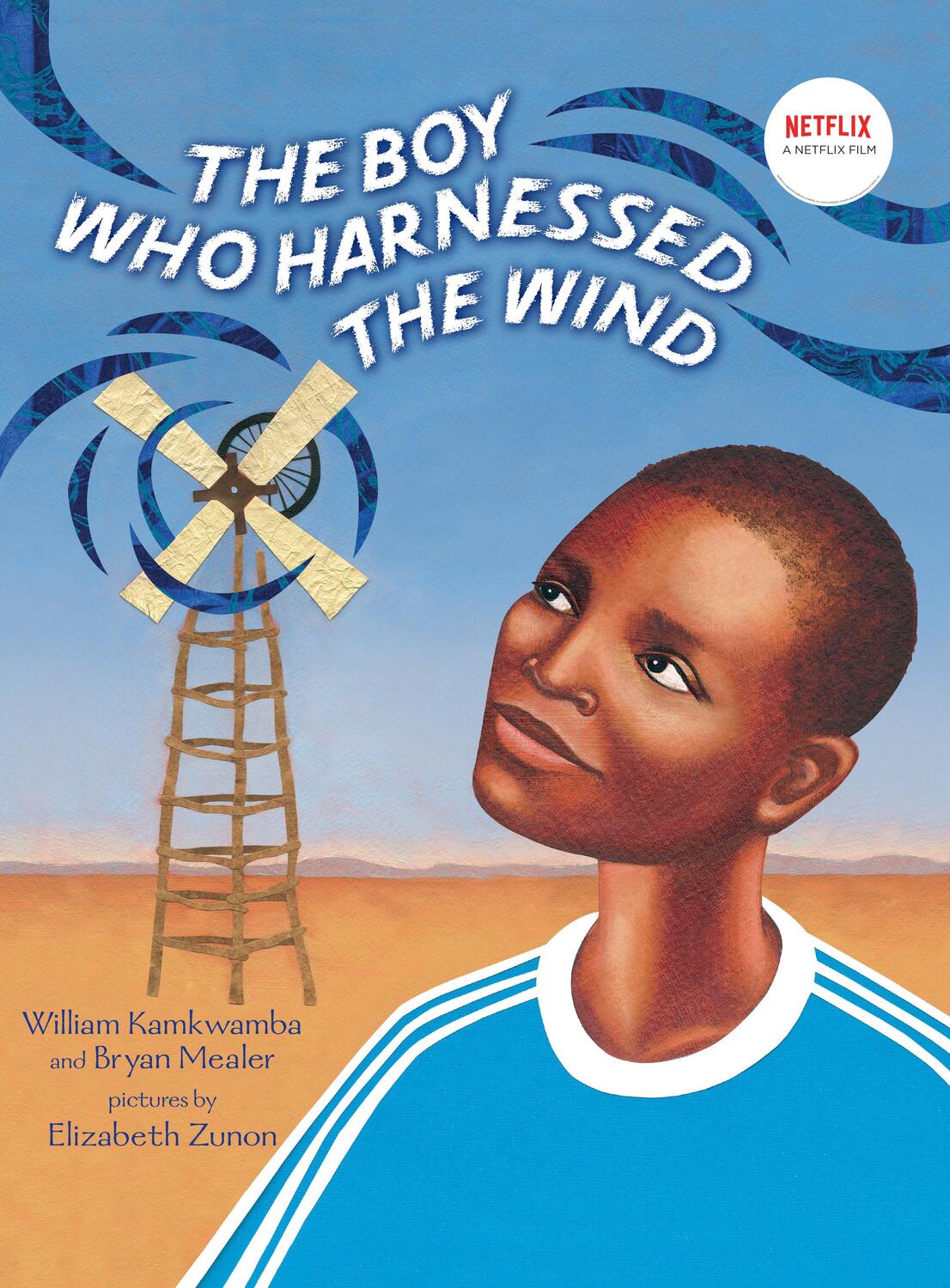 Cover: 9780803735118 | The Boy Who Harnessed the Wind | Picture Book Edition | Mealer (u. a.)