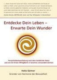 Cover: 9783844866001 | Entdecke dein Leben - erwarte dein Wunder | Heiko Gärtner | Buch