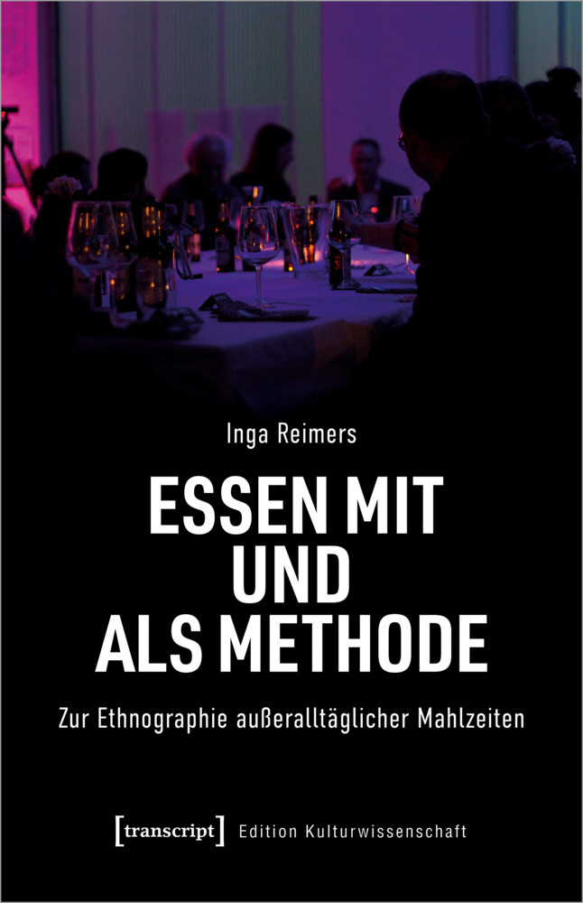 Cover: 9783837660869 | Essen mit und als Methode | Inga Reimers | Taschenbuch | 358 S. | 2022