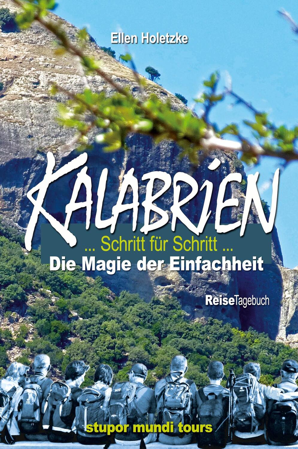 Cover: 9783347673519 | Kalabrien - Schritt für Schritt - Außergewöhnliches Tagebuch einer...
