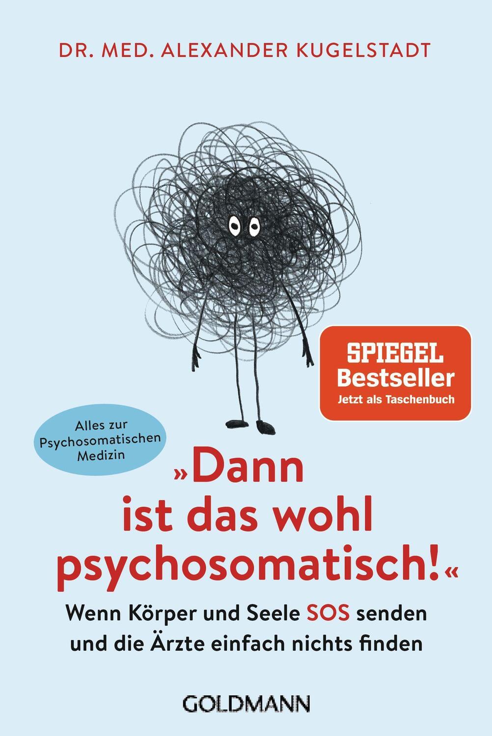 Cover: 9783442179404 | "Dann ist das wohl psychosomatisch!" | Alexander Kugelstadt | Buch