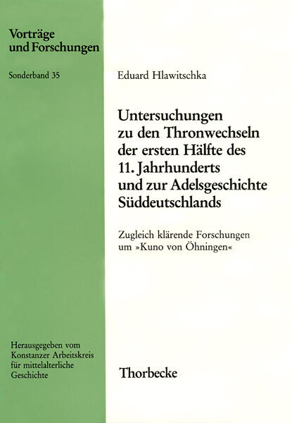 Cover: 9783799566957 | Untersuchungen zu den Thronwechseln der ersten Hälfte des 11....