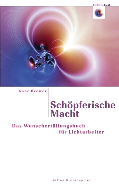 Cover: 9783939570301 | Schöpferische Macht | Anne Brewer | Taschenbuch | 233 S. | Deutsch